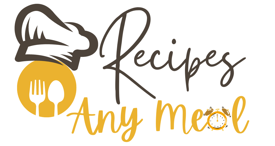 Any Meal Recipes